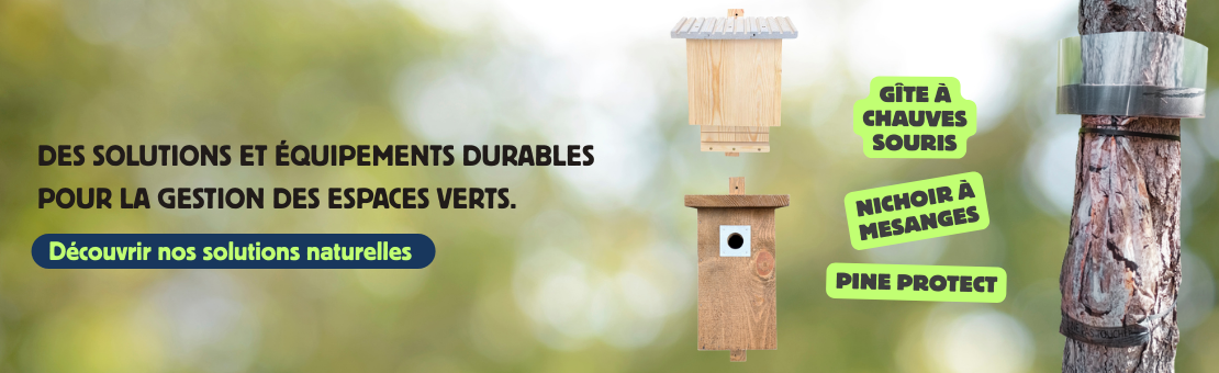 Nichoirs à mésanges, gîte à chauves-souris et PineProtect